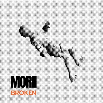 Broken by Morii