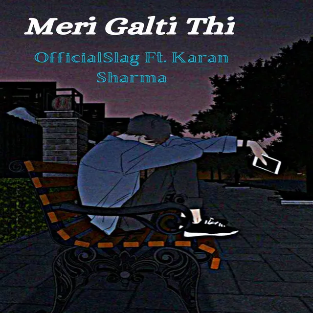 Meri Galti Thi