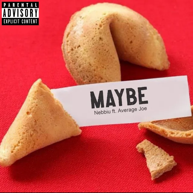 Maybe