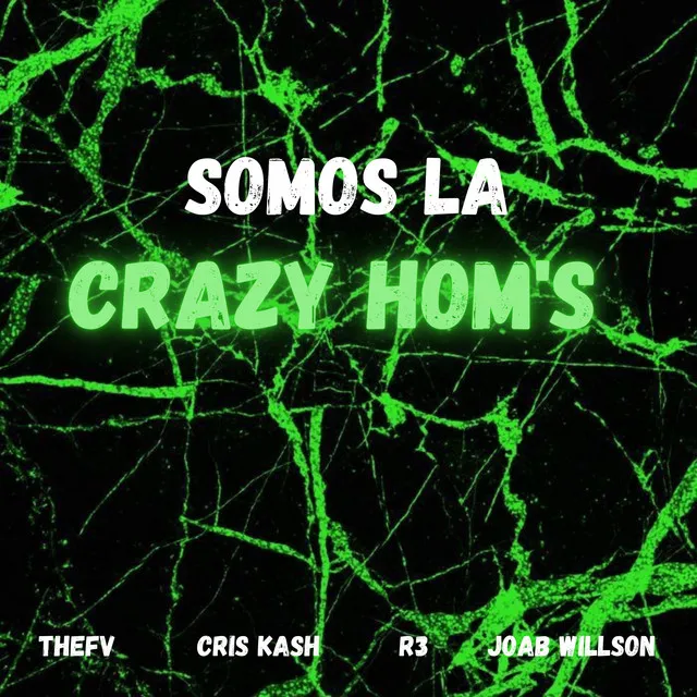 Somos La Crazy Hom's