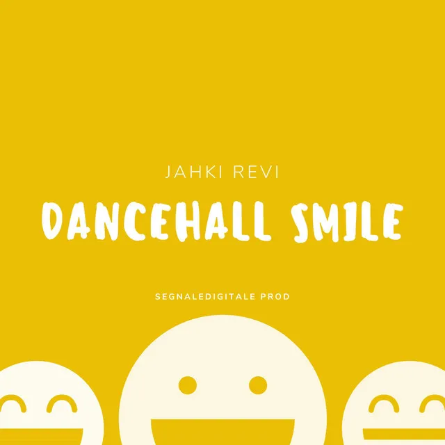 Dancehall Smile