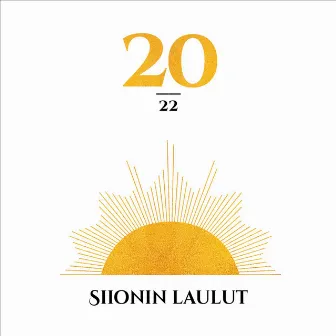 Siionin laulut 20/22 by Helsingin Rauhanyhdistyksen lauluryhmä