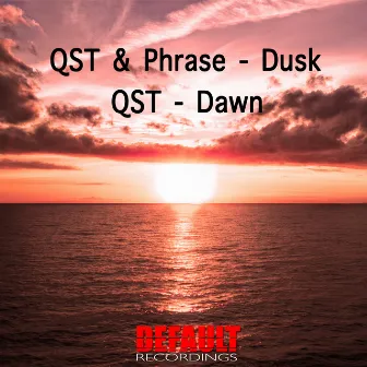 Dusk / Dawn by QST