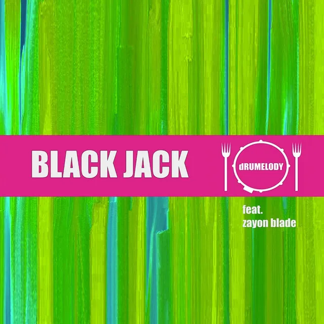 Black Jack (feat. Zyon Blade)