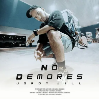 NO DEMORES by Jordy Jill