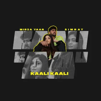 Kaali Kaali by Mirza Yaar