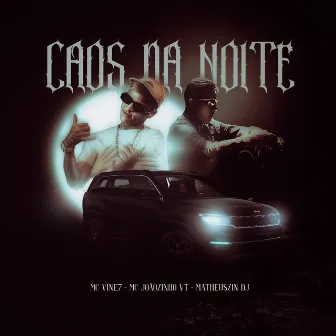 Caos da Noite by 