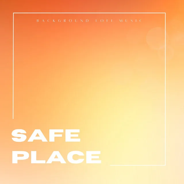 Safe Place: Chillout Lounge Music