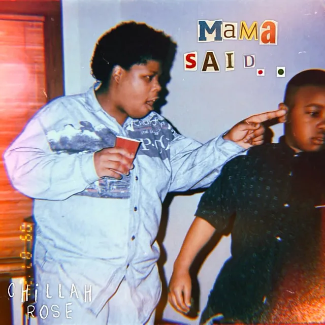 Mama Said