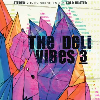 Vibes 3 by The Deli