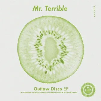 Outlaw Disco EP by Mr. Terrible