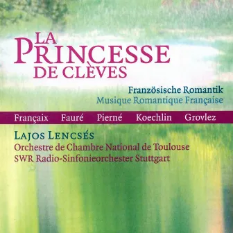 Francaix, J.: Princesse De Cleves (La) / 15 Portraits D'Enfants D'Auguste Renoir / Koechlin, C.: 4 Vocalises (Lences) by Alain Moglia