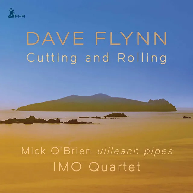 Quintet for Uilleann Pipes & String Quartet: I. Cutting and Rolling