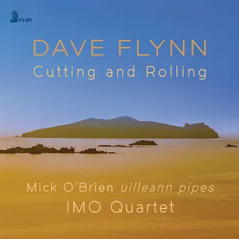 Quintet for Uilleann Pipes & String Quartet: I. Cutting and Rolling by Dave Flynn