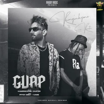 GUAP by Kamz Inkzone