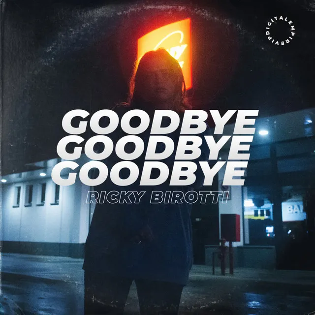 Goodbye - Extended Mix