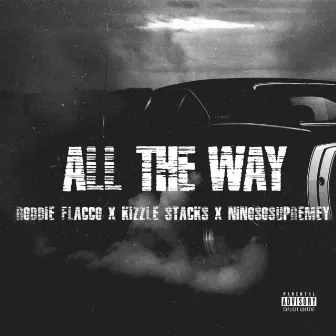 All the Way by Roddie Flacco