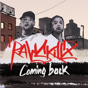 Raw Skillz Coming Back by Fritz Fresh