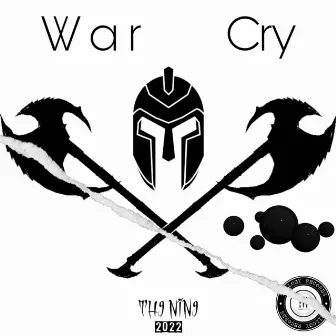 War Cry by TH9 NIN9