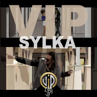 VIP by Sylka