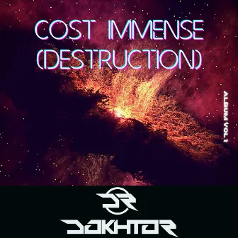 Cost Immense (Destruction) by Dokhtor