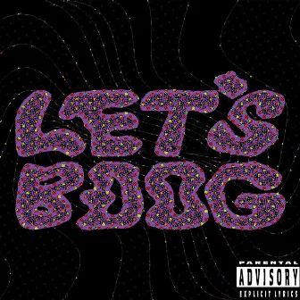 Let's Boog by Capital Boogs