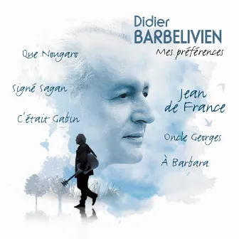 Mes préférences by Didier Barbelivien