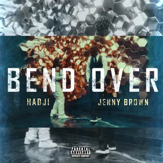 Bend Over by Hadji