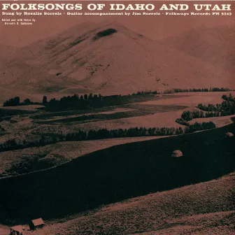 Folk Songs of Idaho and Utah by Rosalie Sorrels