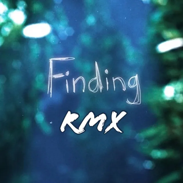 Finding Remix - Remix