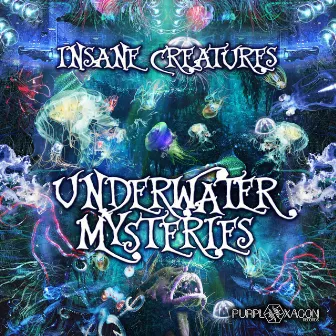 Underwater Mysteries by Insane Creatures