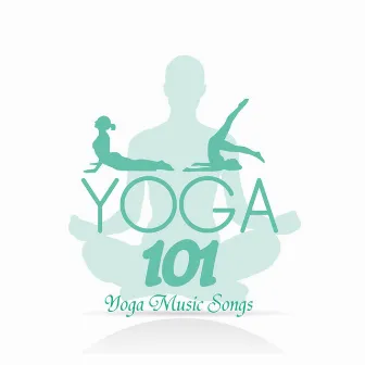 Yoga: 101 Yoga Nature Sounds Relaxation and Tibetan Chakra Meditation Music for Relaxation Meditation, Deep Sleep, Studying, Healing Massage, Spa, Sound Therapy, Chakra Balancing, Baby Sleep, Serenity and Yoga by Yoga Waheguru