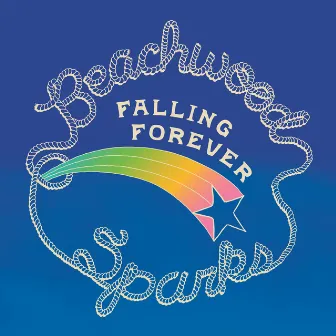 Falling Forever by Beachwood Sparks