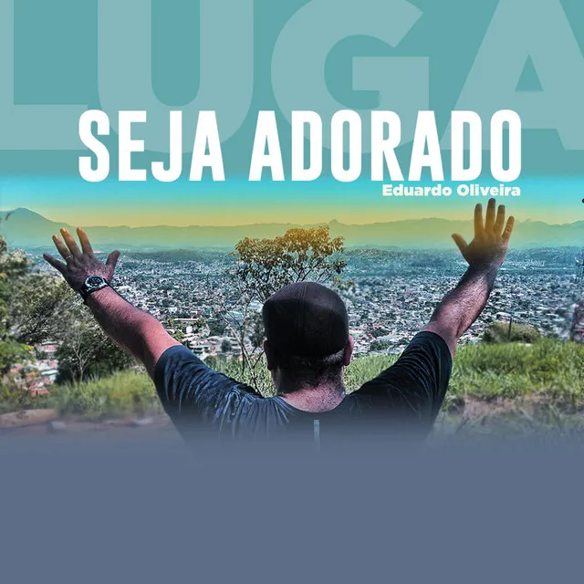 Seja Adorado