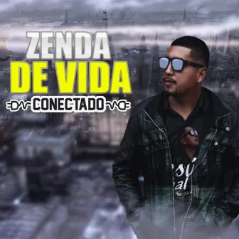 CONECTADO by Zenda de Vida