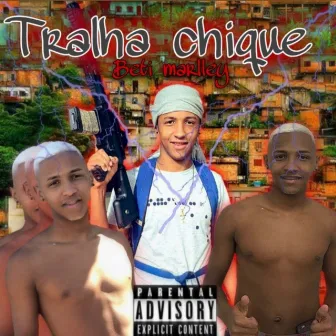 Tralha Chique by Beti Marlley