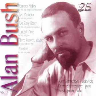 Bush: Chamber Music, Vol. 1 by Alan Bush