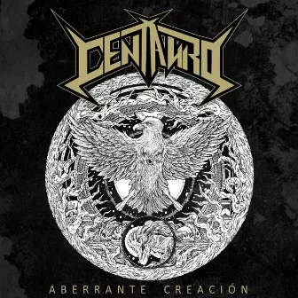 Aberrante Creación by Centauro