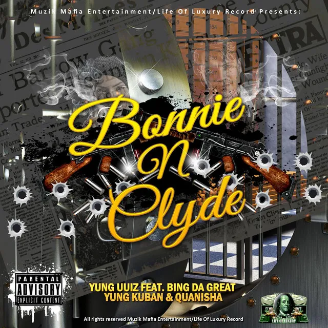 Bonnie N Clyde (feat. Bing Da Great, Yung Kuban & Quanisha)