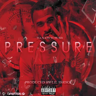 Pressure by Danation Bubb