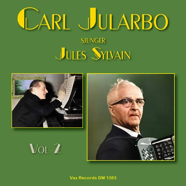 Carl Jularbo spelar Jules Sylvain-melodier, vol. 2