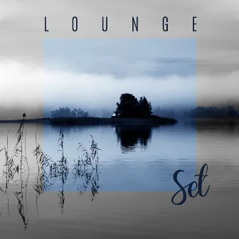 Lounge Set – The Most Relaxing Music to Chill Out in 2020 by Shisha Lounge Zone