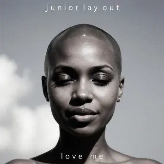 Love Me by Junior Lay Out