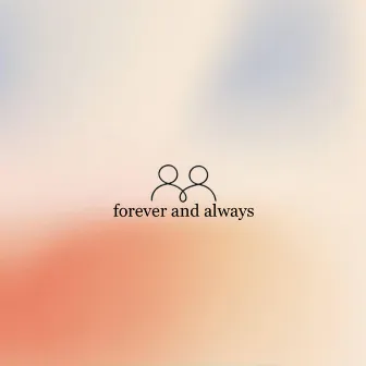 forever and always by okayjml