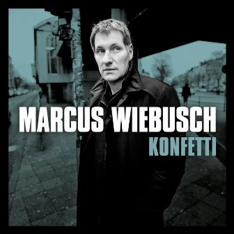 Konfetti by Marcus Wiebusch