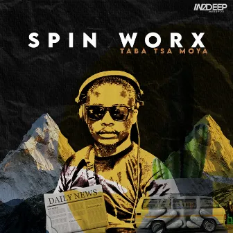 Taba Tsa Moya by Spin Worx