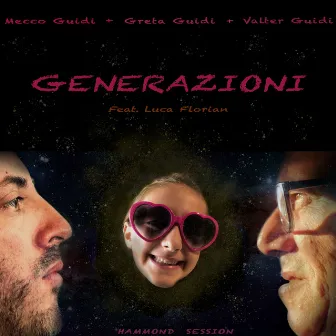 Generazioni - Hammond Session (Organ Trio) by Valter Guidi