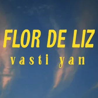 Flor de Liz by Vasti Yan