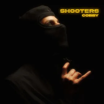 Shooters by Cobby