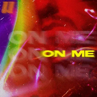 On Me by Chris Castello